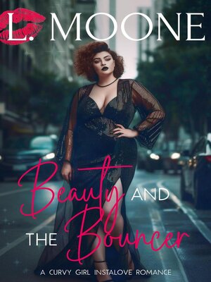 cover image of Beauty and the Bouncer (A Curvy Girl Romance)